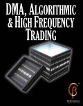 DMA, Algorithmic & High Frequency Trading