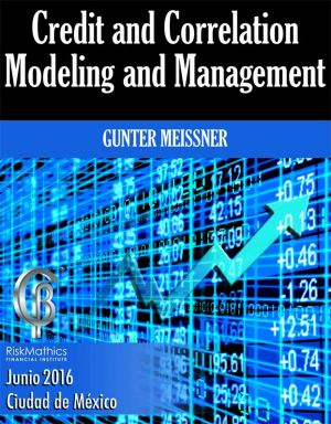 Credit and Correlation Modeling and Management