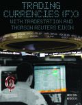 Trading  Currencies (FX)  with TradeStation and  Thomson Reuters Eikon