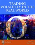 Trading Volatility in The Real World