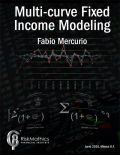 Multi-curve Fixed Income Modeling