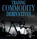 Trading commodity Derivatives